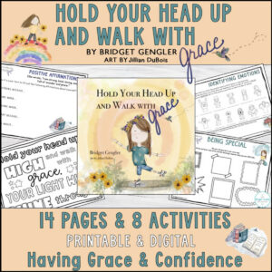 Hold Your Head Up and Walk with Grace Activity Pack 14 Pages & 8 Activities Printable & Digital Having Grace & Confidence